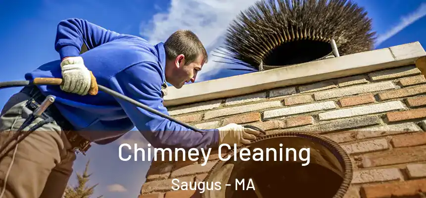 Chimney Cleaning Saugus - MA